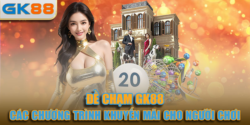 GK88 thường xuyên cập nhật các chương trình khuyến mãi dành riêng cho người chơi