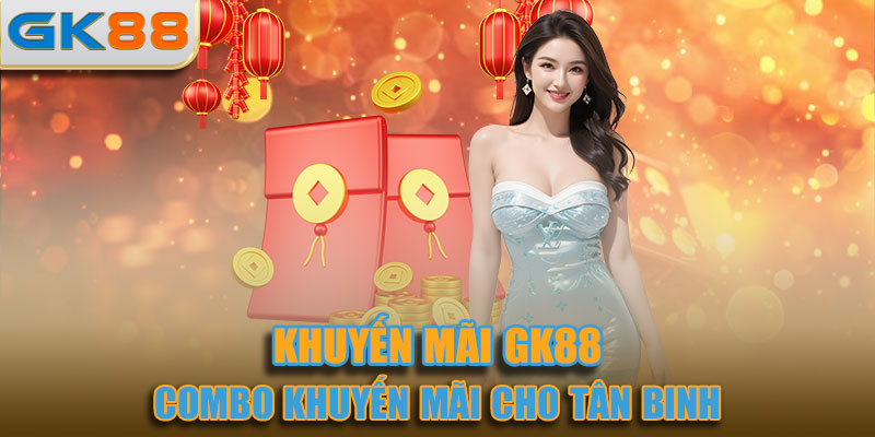 Combo khuyến mãi cho tân binh